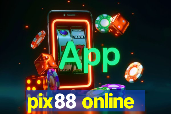 pix88 online